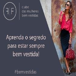 Clube das Mulheres Bem Vestidas Fernanda Fuscaldo Qual o Melhor Curso