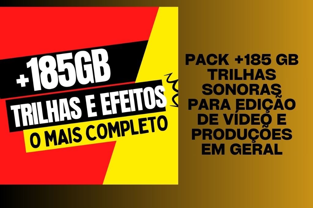 PACK +185 GB TRILHAS SONORAS PARA EDIÇÃO DE VÍDEO E PRODUÇÕES EM GERAL como baixar Qual o Melhor Curso