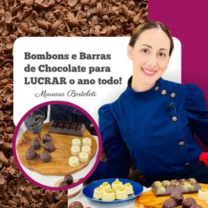 Curso Bombons e Barras de Chocolate para Lucrar o Ano Todo — Marrara Bortoloti 🍫🍬 Qual o Melhor Curso
