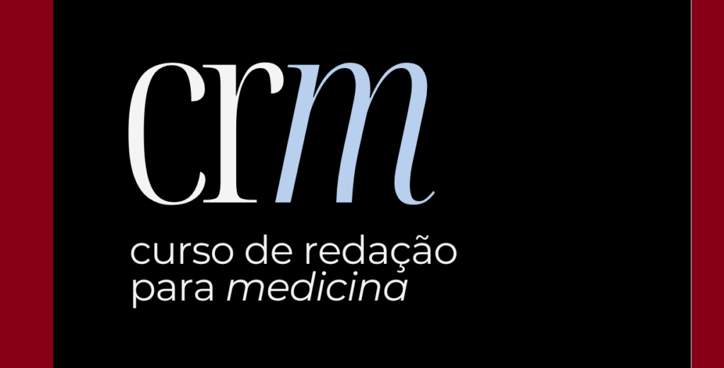 Como Alcançar Nota 900+ na Redação do Enem e Vestibulares de Medicina com o CRM Curso de Redação para Medicina Qual o Melhor Curso